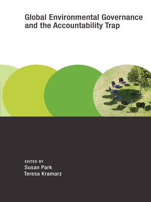 cover image of Global Environmental Governance and the Accountability Trap